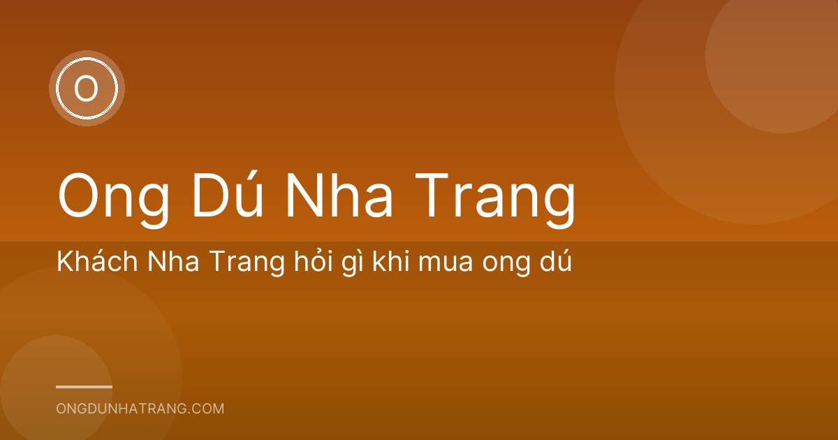 Khách Nha Trang hỏi gì khi mua ong dú