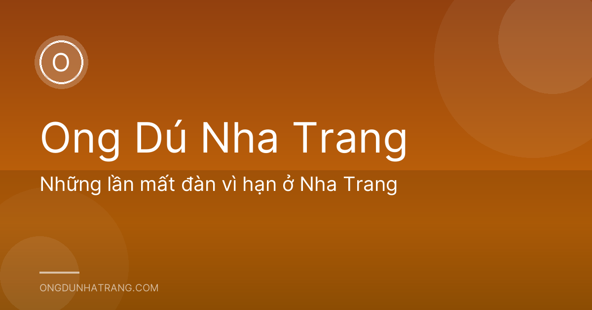Những lần mất đàn vì hạn ở Nha Trang